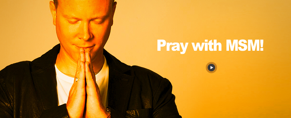 Pray With MSM
